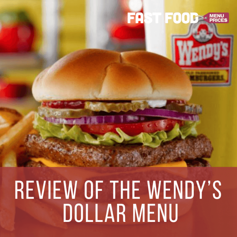 Review of the Wendy's Dollar Menu Fast Food Menu Prices