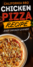 A pizza topped with chicken, onions, and barbecue sauce on a wooden board, with text reading "California BBQ Chicken Pizza Recipe, Easy Chicken Dinner.