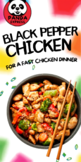 A bowl of black pepper chicken with vegetables and chopsticks, featuring the Panda Express logo and text promoting a fast chicken dinner.