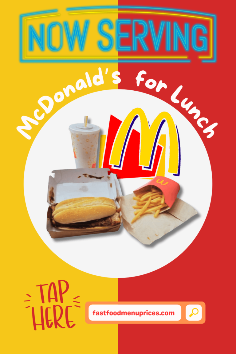 When Does McDonald’s Start Serving Lunch? Fast Food Menu Prices