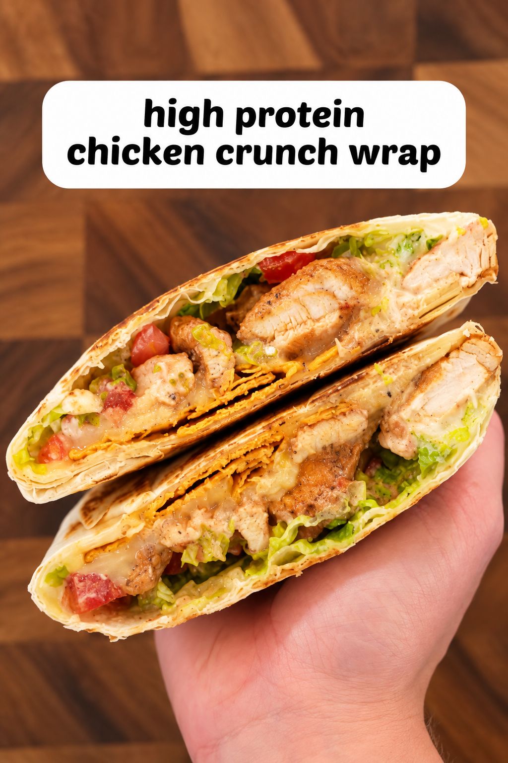 high protein chicken crunch wrap chicken wrap recipes